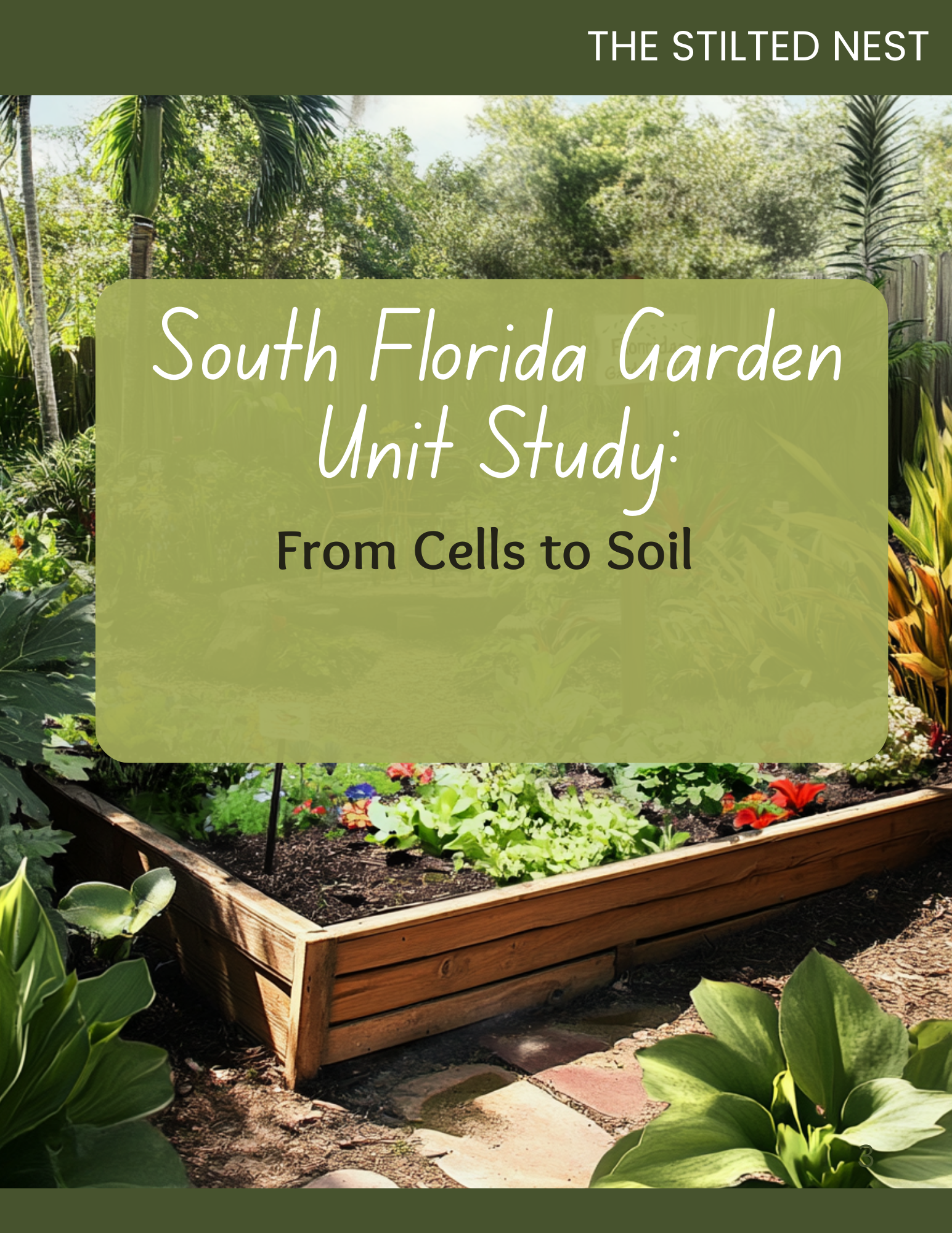 South Florida Garden Unit Study